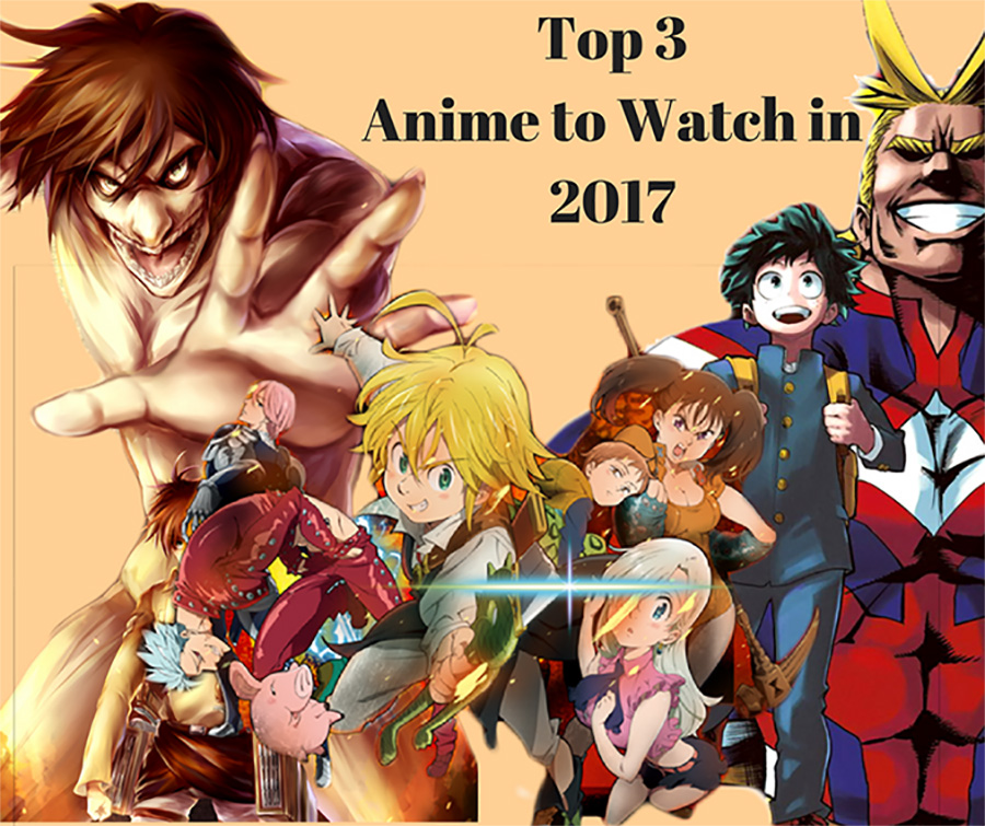 Top+3+Anime+to+watch+in+2017